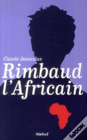 Rimbaud, L'Africain