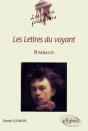 Rimbaud, Les Lettres Du Voyant - Preview