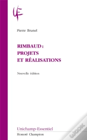 Rimbaud. Projets Et Réalisations