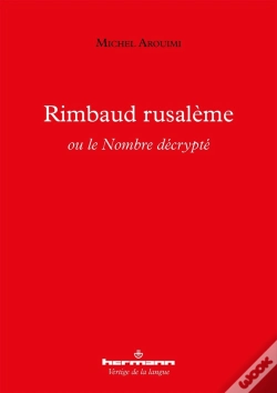 Capa do artigo Rimbaud Rusaleme Ou Le Nombre Decrypte