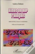 Rimes De Rap Francais ; Abréviations Sigles Et Acronymes