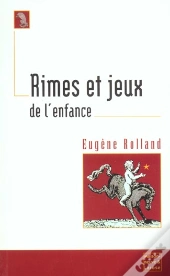 Rimes Et Jeux De L'Enfance