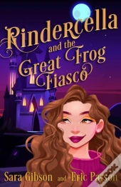 Rindercella And The Great Frog Fiasco