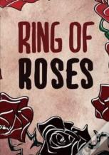 Ring Of Roses.