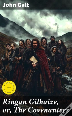Capa do artigo Ringan Gilhaize, Or, The Covenanters