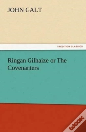 Capa do artigo Ringan Gilhaize Or The Covenanters