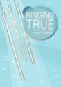 Ringing True - Preview