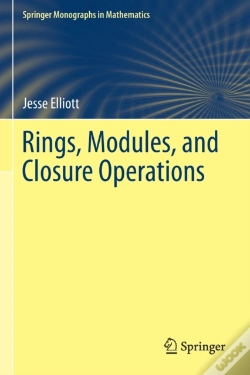 Capa do artigo Rings, Modules, And Closure Operations