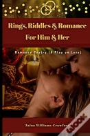 Rings, Riddles & Romance- For Him & Her