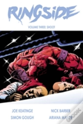 Ringside Volume 3