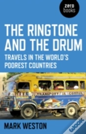 Capa do artigo Ringtone And The Drum, The - Travels In The World`S Poorest Countries