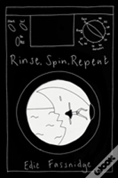 Rinse, Spin, Repeat