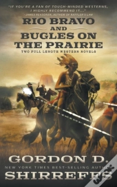 Rio Bravo And Bugles On The Prairie
