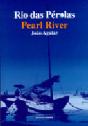 Rio das Pérolas - Pearl River - Preview