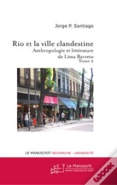 Rio Et La Ville Clandestine Tome 2