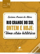 Rio Grande Do Sul Ontem E Hoje