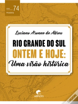 Capa do artigo Rio Grande Do Sul Ontem E Hoje
