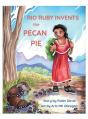 Rio Ruby Invents The Pecan Pie - Preview