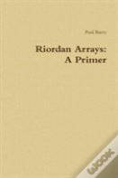 Riordan Arrays: A Primer