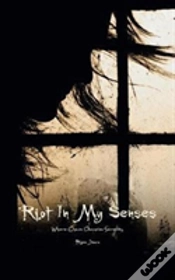 Capa do artigo Riot In My Senses
