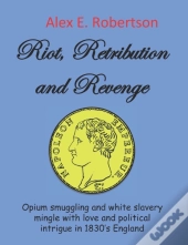 Riot, Retribution And Revenge