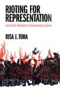 Rioting For Representation - Preview