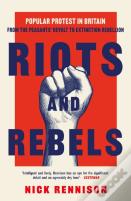 Riots And Rebels