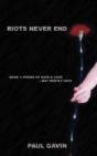 Riots Never End - Preview