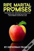 Ripe Marital Promises