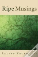 Ripe Musings