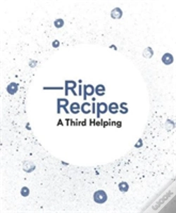 Capa do artigo Ripe Recipes Â€“ A Third Helping