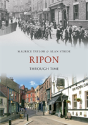 Ripon Through Time - Preview