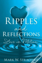 Ripples And Reflections