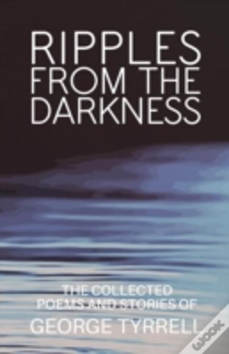 Ripples From The Darkness