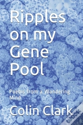 Ripples On My Gene Pool