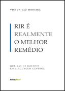 Rir é Realmente o Melhor Remédio
