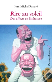 Rire Au Soleil ; Des Affects En Littérature