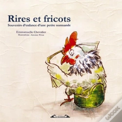Capa do artigo Rires Et Fricots ; Souvenirs D'Enfance D'Une Petite Normande