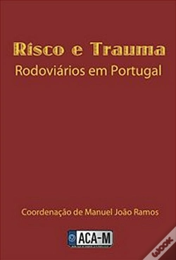 Capa do artigo Risco e Trauma Rodoviários em Portugal 