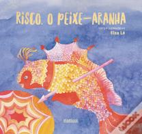 Risco, o Peixe-Aranha