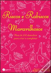 Riscos e Rabiscos Maravilhosos