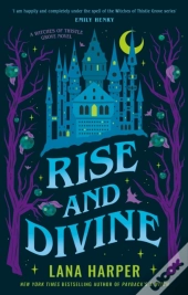 Rise And Divine