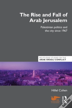 Capa do artigo Rise And Fall Of Arab Jerusalem