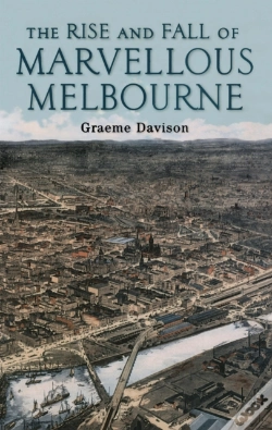 Capa do artigo Rise And Fall Of Marvellous Melbourne