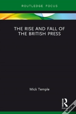 Capa do artigo Rise And Fall Of The British Press