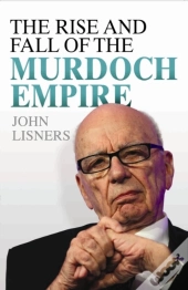 Rise And Fall Of The Murdoch Empire