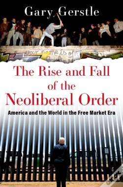 Capa do artigo Rise And Fall Of The Neoliberal Order