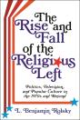 Rise And Fall Of The Religious Left - Preview
