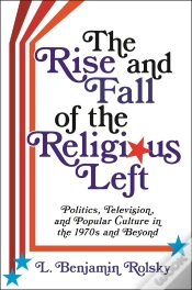Capa do artigo Rise And Fall Of The Religious Left