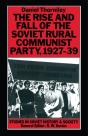 Rise And Fall Of The Soviet Rural Communist Party 1927-39 - Preview